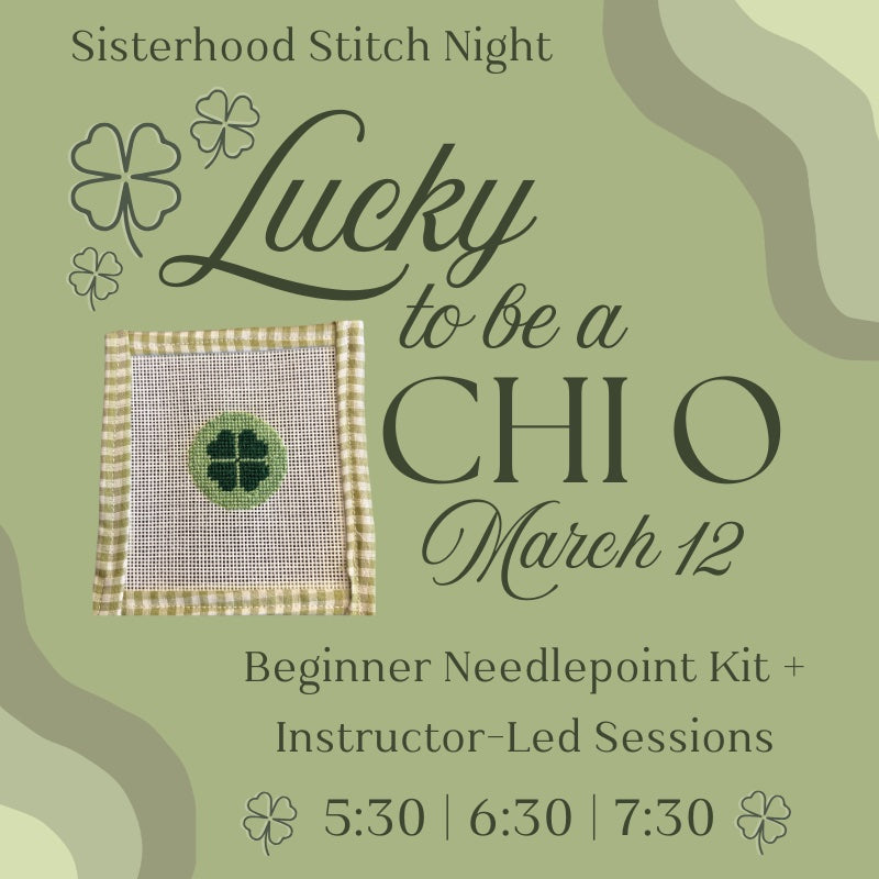 “Lucky to Be a Chi O” Beginner Needlepoint Sisterhood Event with Holly Seng