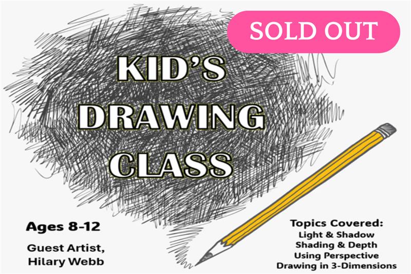 Kid's Drawing Class with Guest Artist Hilary Webb